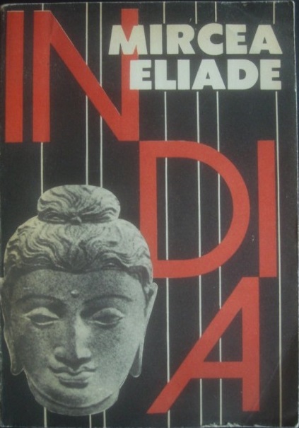 Mircea Eliade lucrarea India