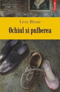 Ochiul și Pulberea - Liviu Bîrsan