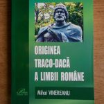 Mihai Vinereanu originea traco daca a limbii romane